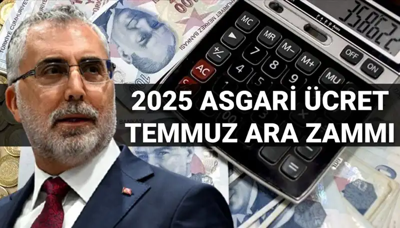 2025 Asgari Ücret İçin Ara Zam Beklentisi: Bakan Işıkhan Açıklamada Bulundu