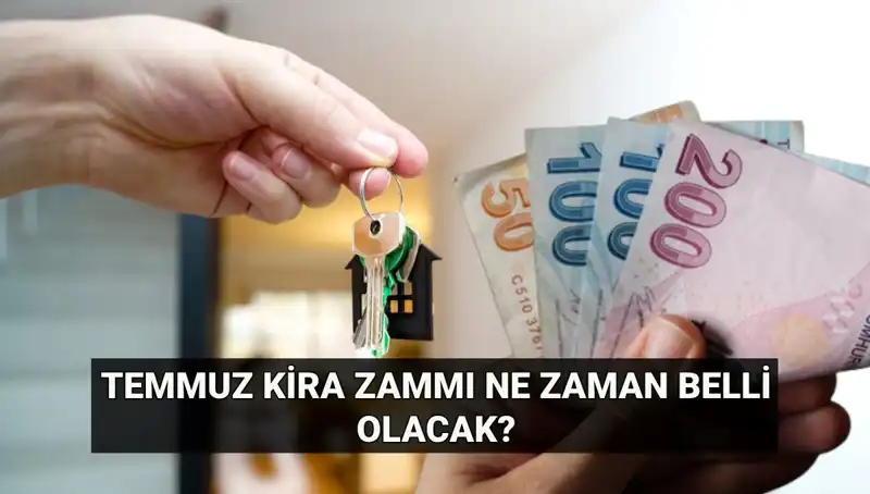 Kira Zamları İçin Kritik Tarih: Temmuz 2023 Kira Artış Oranı Ne Zaman Açıklanacak?