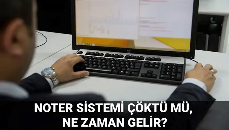 Noter Sistemi Çöktü Mü? Erişim Sıkıntısı Ne Zaman Bitecek?