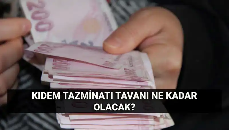 2025 Temmuz'unda Kıdem Tazminatı Tavanı Artacak mı? İşte Değişiklikler!
