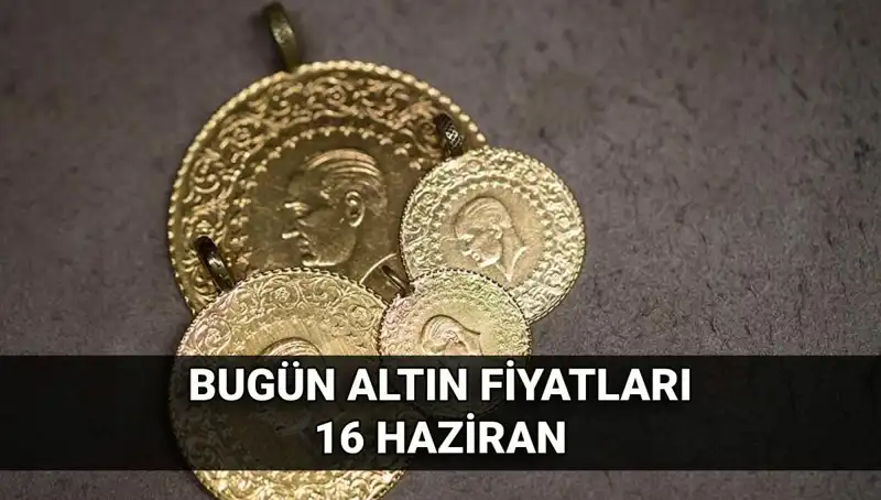 Altın Fiyatlarında Sıcak Gelişmeler: 16 Haziran Güncel Rakamlar