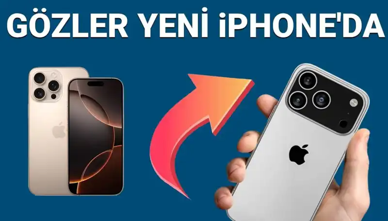 iPhone 17 Satış Tarihi ve Fiyatı: Pro ve Pro Max Özellikleriyle Göz Kamaştırıyor