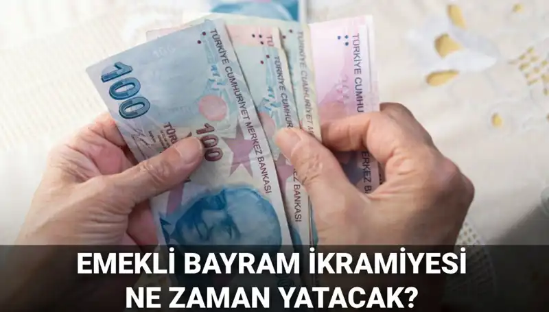 Emekli Bayram İkramiyesi Ödemeleri 2025: Kurban Bayramı İçin Tarihler ve Tutarlar