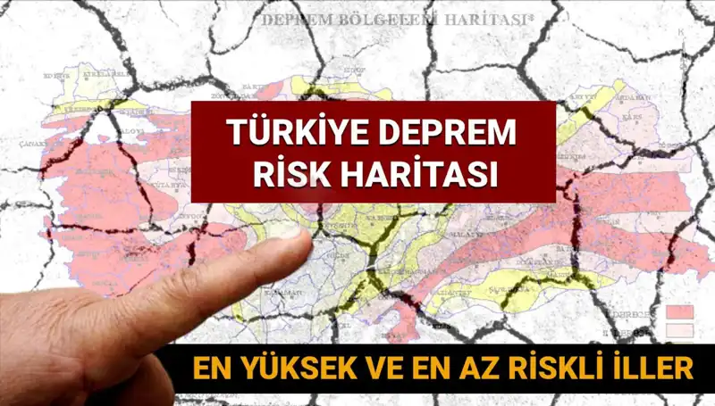 2025 Türkiye Deprem Riski Haritası: Hangi İller Hangi Risk Grubunda?