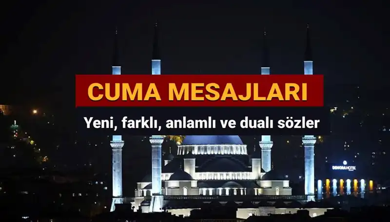 2025 Cuma Günü Dualı Mesajlar: Farklı ve Anlamlı Öneriler