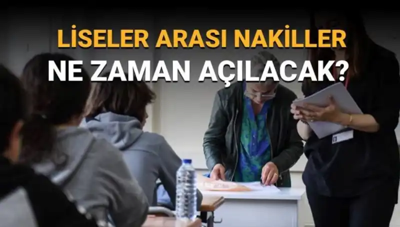 Liseler Arası Nakil Süreci Ne Zaman Başlayacak? LGS Takvimi Açıklandı